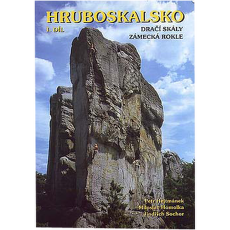 Horolezecký průvodce Hruboskalsko 1.díl